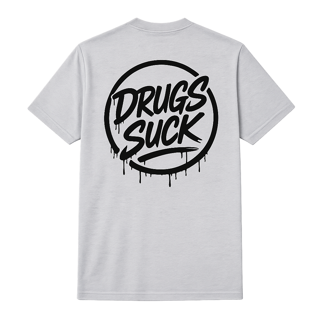 Drugs Suck T-Shirt Ash